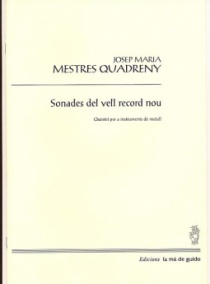 Sonades del vell record nou, per a quintet de metall