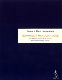 Hommage à Manolo Hugué, cinco poemas en forma de cantata
