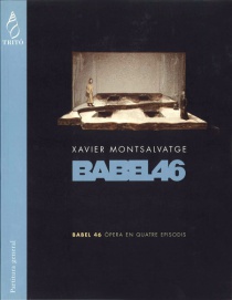 Babel 46, ópera en cuatro episodios (partitura general)