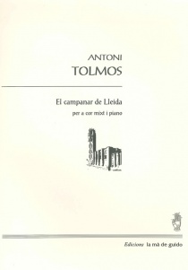 El campanar de Lleida, per a cor mixt i piano