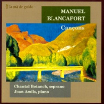 Blancafort: Songs