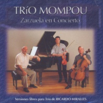 Zarzuela en Concierto. Trío Mompou