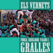 Els vernets. Força, equilibri, valor i gralles