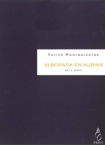 Alborada en Aurinx,  for piano