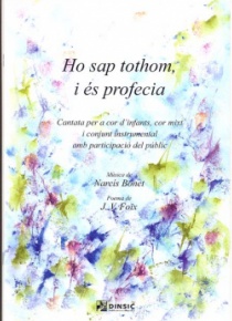 Ho sap tothom i és profecia (vocal score)