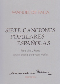 Siete canciones populares españolas (Original medium voice and piano)