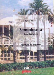 Semiotecnia, suite symphonic
