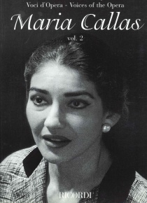Voices of the Ópera - María Callas vol 2