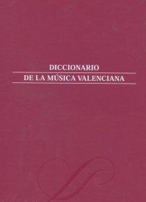 Diccionario de la músia valenciana vol 1