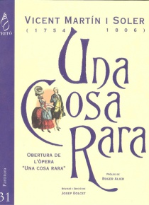 Una cosa rara, Obertura