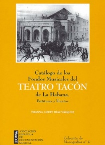 Catálogo de los fondos musicales del Teatro Tacón de La Habana