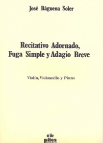 Recitativo adornado, fuga simple y Adagio breve