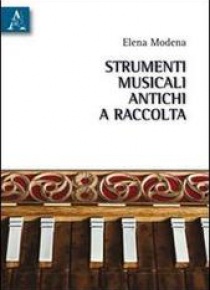 Strumenti musicali antichi a raccolta