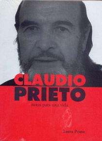 Claudio Prieto. Notas para una vida