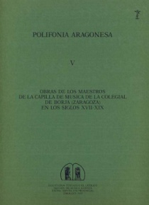 Polifonía aragonesa V. Obras de los maestros de capilla de Borja