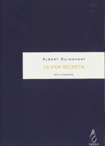 La vida secreta, for orquestra