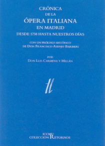 Crónica de la ópera italiana en Madrid desde 1738 hasta nuestros días