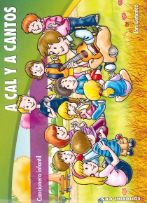 A cal y a cantos + CD- cancionero infantil