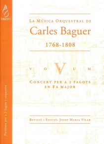 Carles Baguer’s Orchestral Music, vol. V (Two bassoon concerto in F)