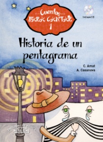 Cuentos para cantar 1: Historia de un pentagrama