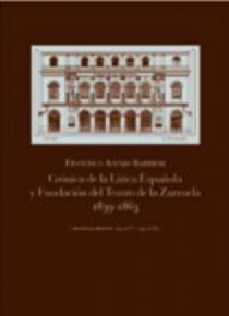 Crónica lírica española y fundación del Teatro de la Zarzuela