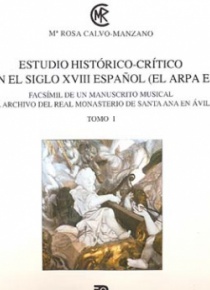 Estudio histórico-crítico. El arpa en el siglo XVIII español (vol. I)