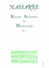 Nassarre. Revista Aragonesa de Musicología, IX, 1