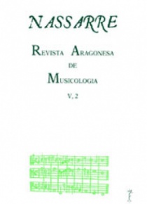 Nassarre. Revista Aragonesa de Musicología, V, 2