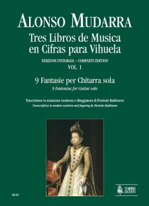 Tres libros de Música en cifras para vihuela vol. 1 - 9 Fantasie per chitarra sola
