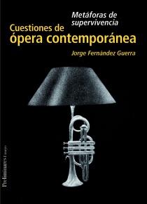 Cuestiones de ópera contemporánea