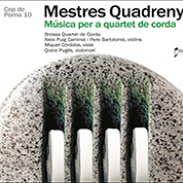 Mestres Quadreny. Música per a quartet de corda.