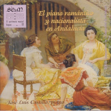 Romantic and Nationalist Piano in Andalucía