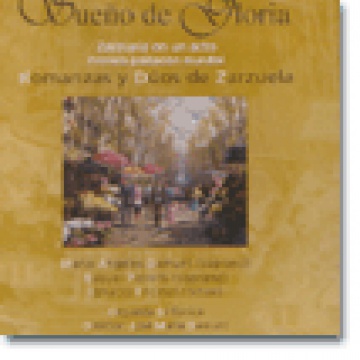 Sueño de gloria.  Zarzuela’s romanzas and duos