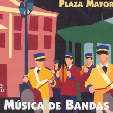 Plaza Mayor. Música de bandas