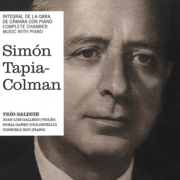 Simón Tapia Colman. Integral de la obra de cámara con piano