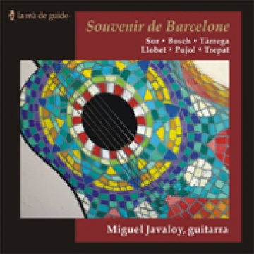 Souvenir de Barcelone: Música per a guitarra de Sor, Bosch, Tàrrega, Llobet, Pujol, Trepat