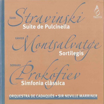 Stravinski / Montsalvatge / Prokofiev: Suite from Pulcinella - Sortilegis - Classical Symphony