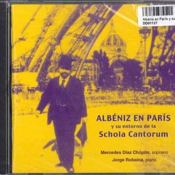 Albéniz en París y su entorno de la Schola Cantorum