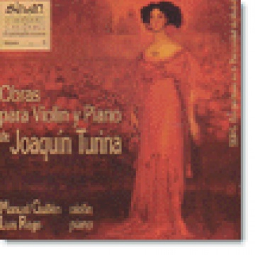 Joaquín Turina: Obres per a violí i piano