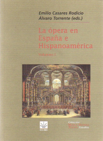 La ópera en España en Hispanoamérica (2 volumes)