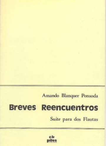 Breves reencuentros (Suite para dos flautas)