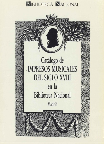 Catálogo de impresos musicales del siglo XVIII en la Biblioteca Nacional