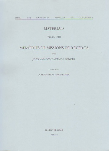 Memorias de misiones de investigación. Materiales (volúmen XIII)