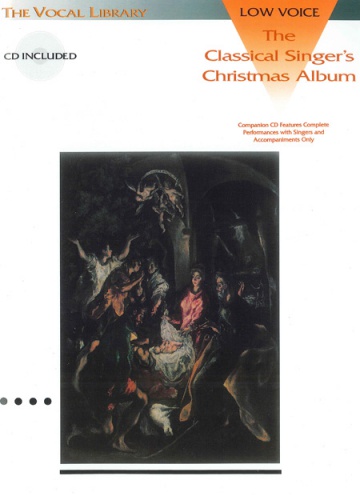 The classical singer’s Christmas album - low voice (amb CD)