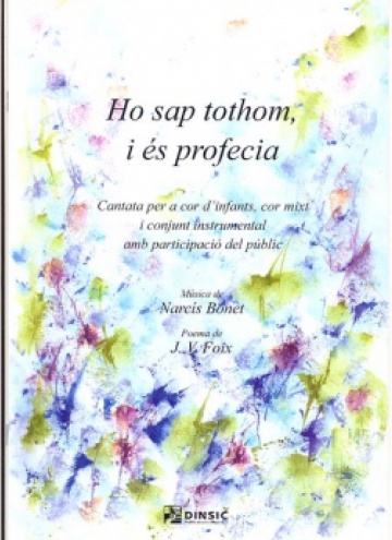 Ho sap tothom i és profecia (vocal score)