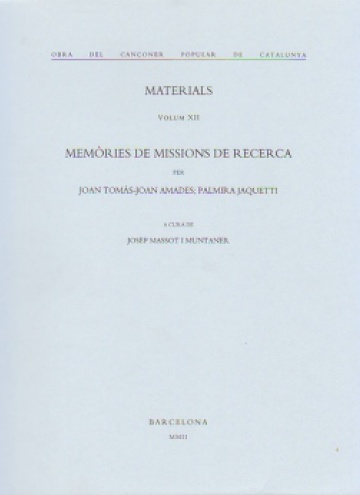 Memorias de misiones de investigación. Materiales. (volúmen XII)