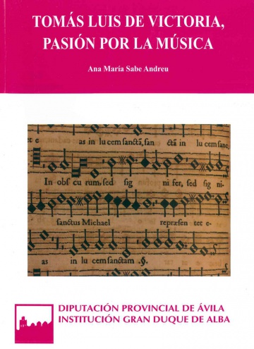 Tomás Luis de Victoria, Pasión por la música