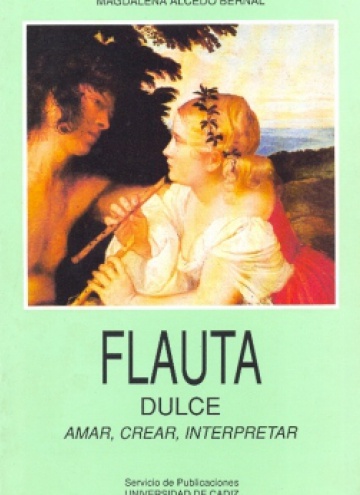 Flauta dulce: amar, crear, interpretar