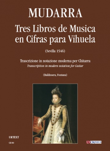 Tres Libros de Musica en Cifras para Vihuela (Sevilla 1546) [Complete Edition], de Alonso Mudarra