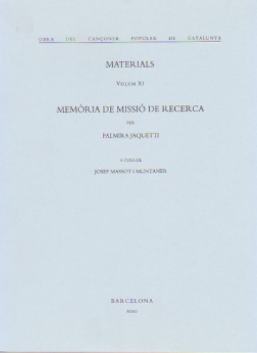 Memòria de missió de recerca. Materials. (volum XI)
